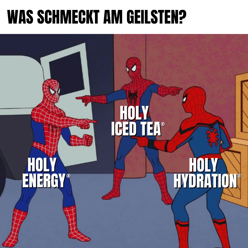 Drei ähnlich gekleidete Figuren zeigen aufeinander, beschriftet mit "Holy Energy", "Holy Iced Tea" und "Holy Hydration".