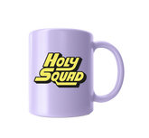 Hellviolette Tasse mit gelbem "Holy Squad" Aufdruck in fettem Schriftzug.