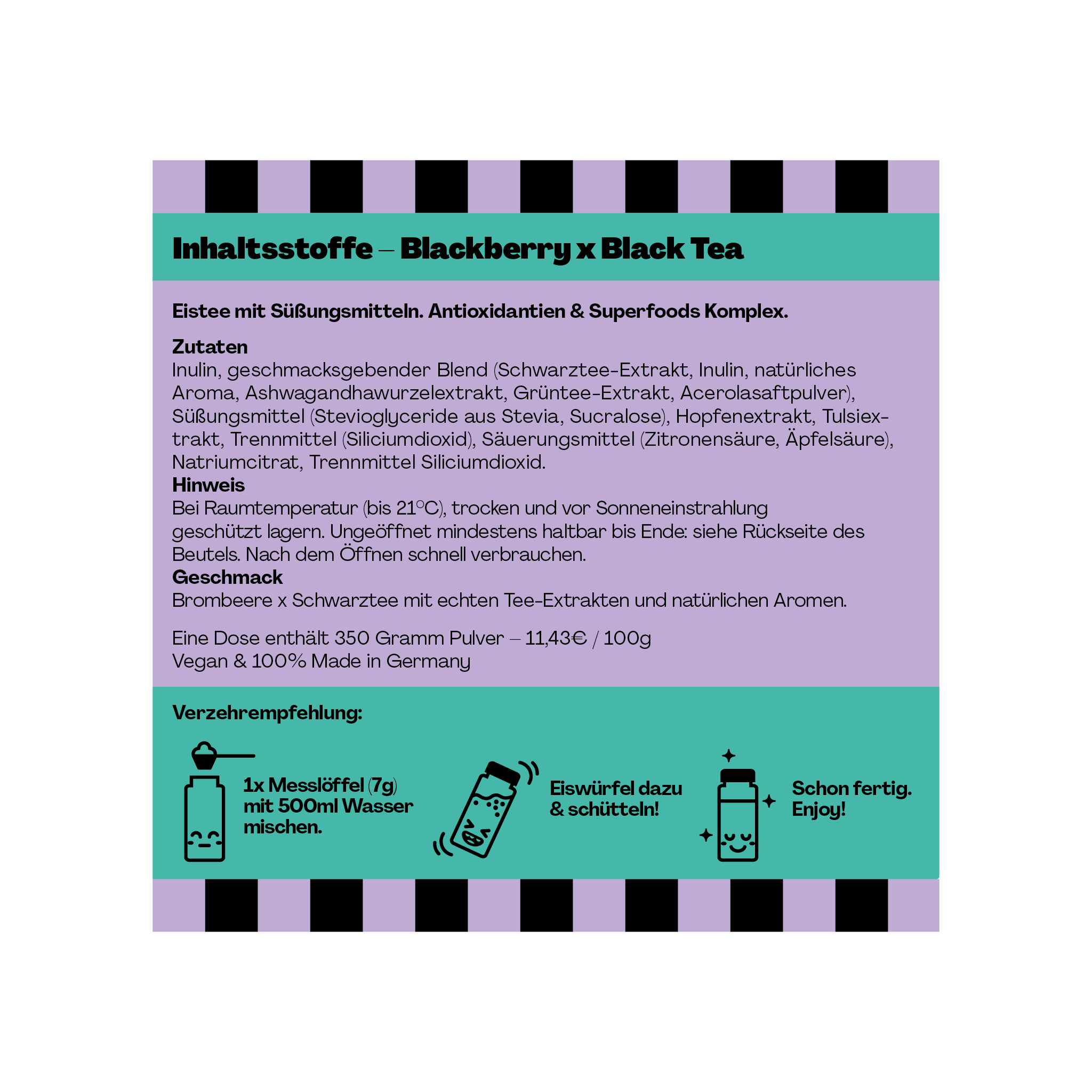 Etikett einer Pappdose mit Zutatenliste und Anweisungen für "Blackberry x Black Tea" Eistee mit Süßungsmitteln.