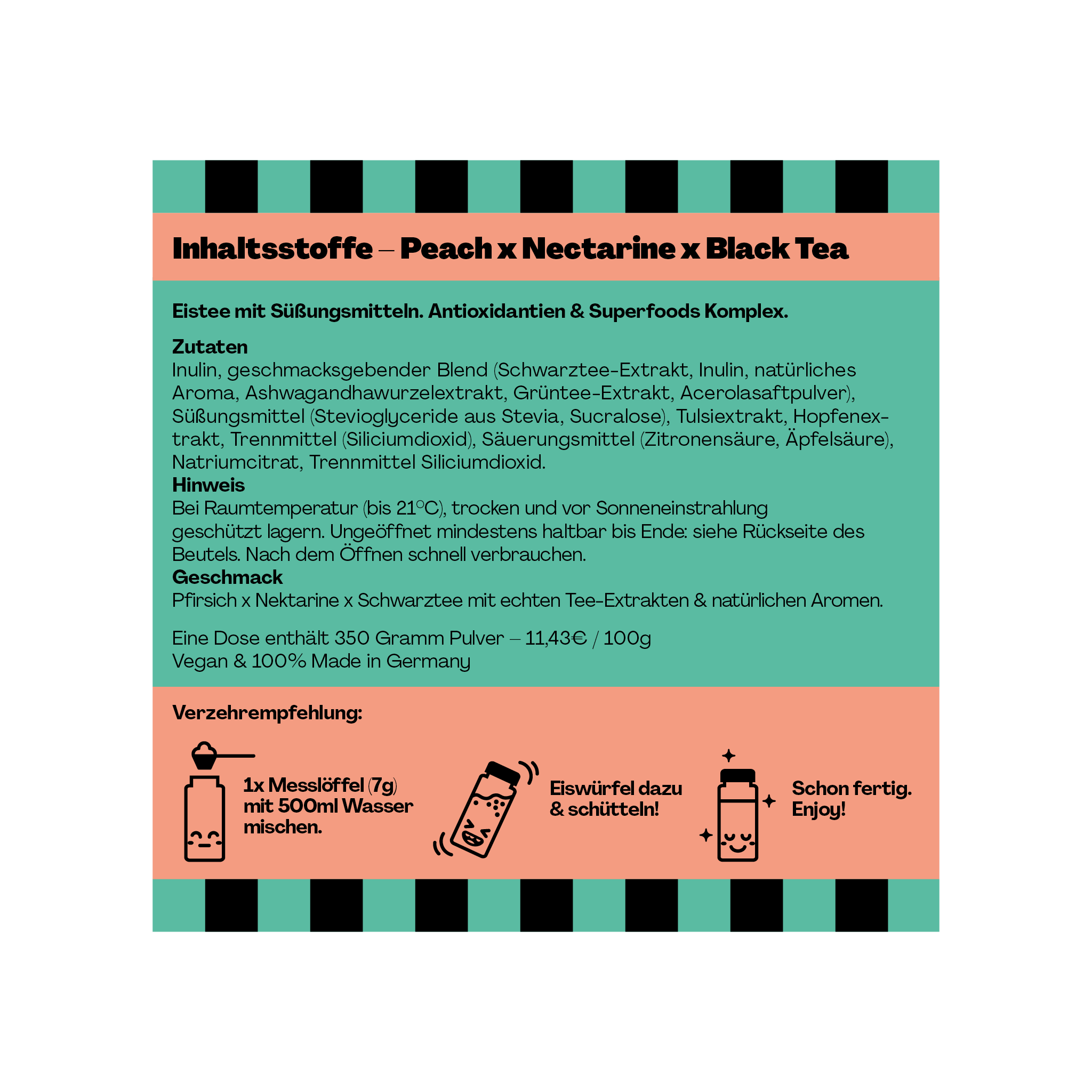 Beschreibung der Zutaten und Verzehrempfehlung für Peach x Nectarine x Black Tea Getränk in einer Pappdose.