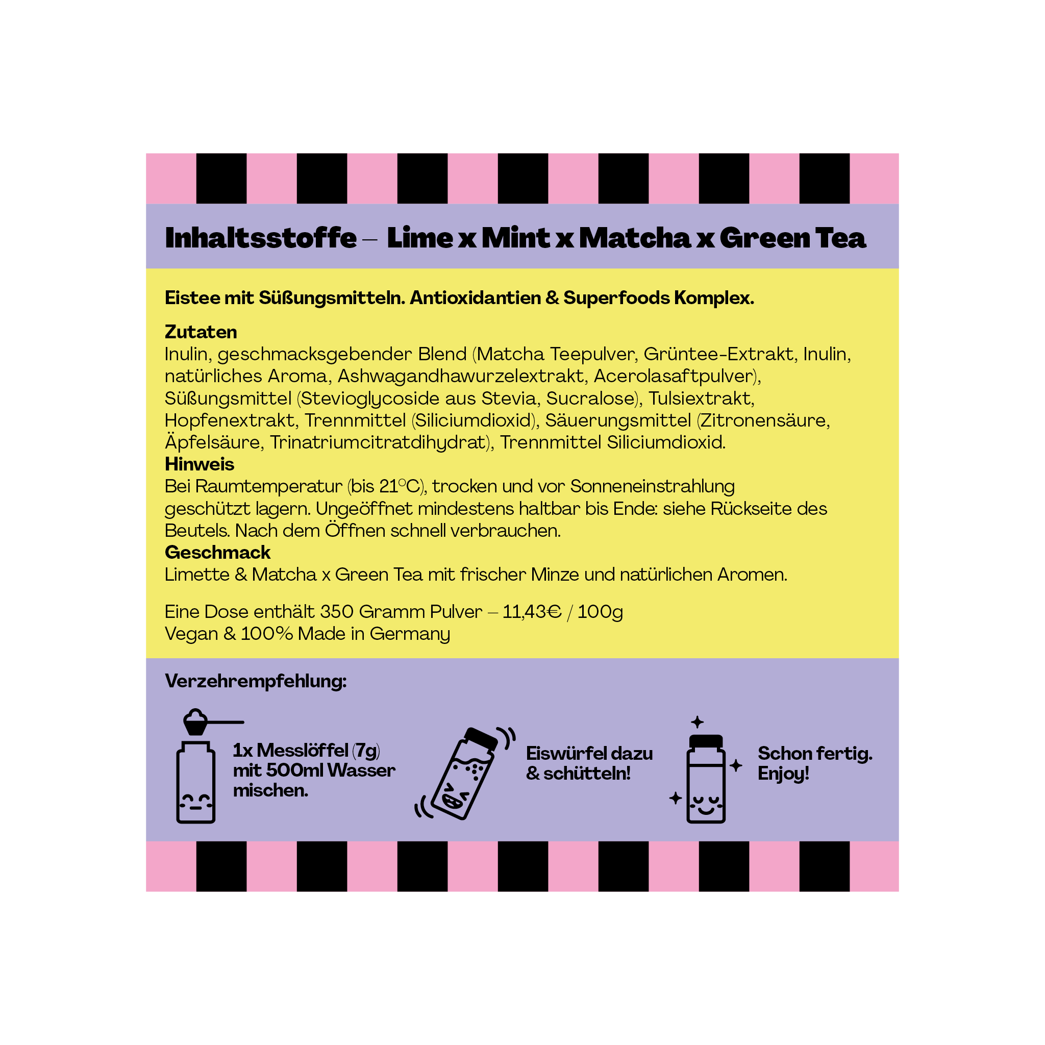 Etikett mit Inhaltsstoffen und Verzehrempfehlung für ein Getränk mit Limette, Minze, Matcha und grünem Tee.