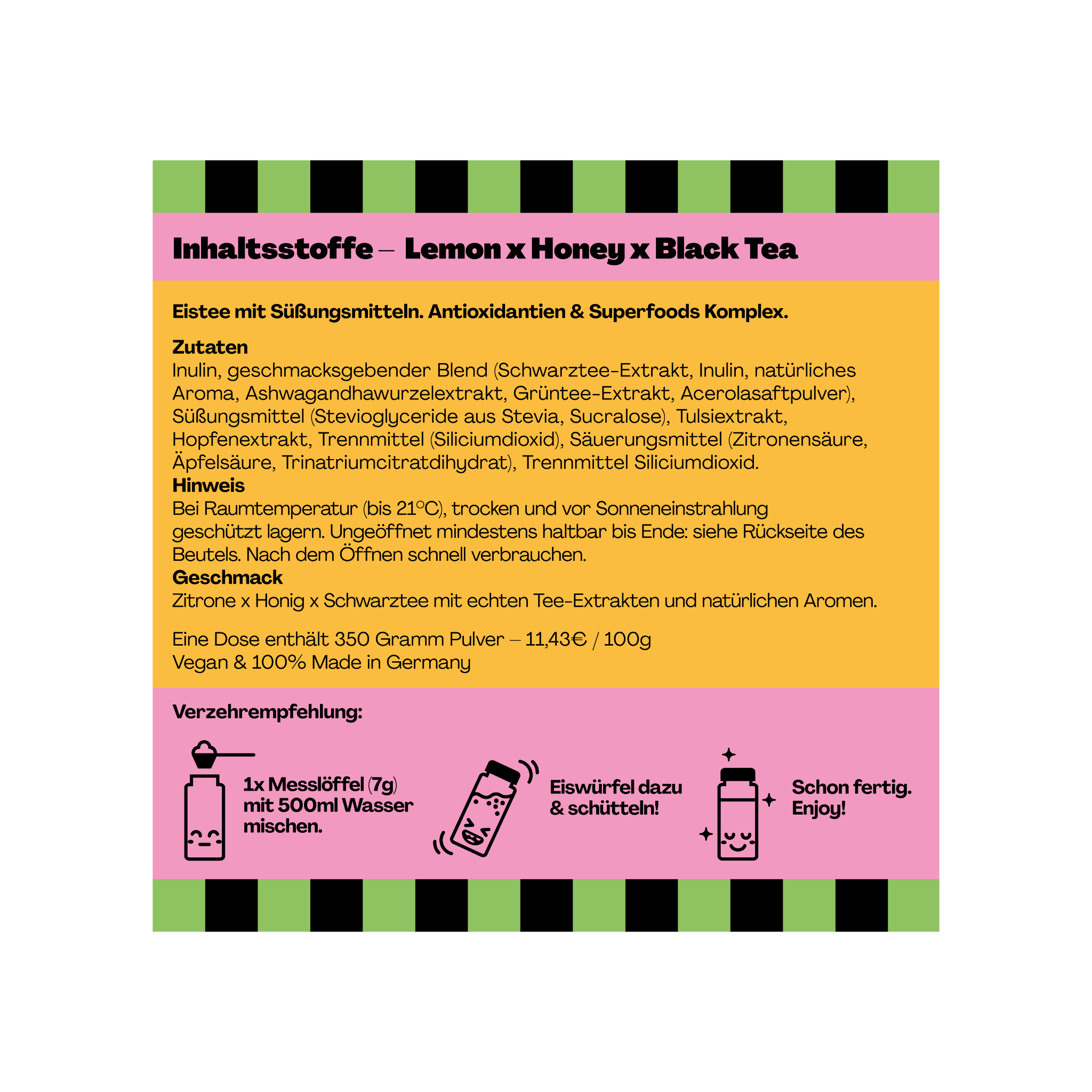Infografik mit Zutaten und Verzehrempfehlung für Lemon x Honey x Black Tea Pappdose. Veganer Eistee.